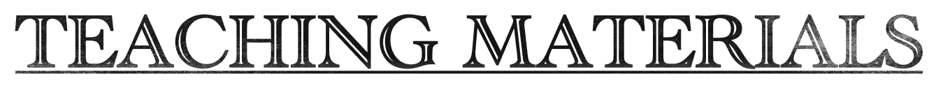 TEACHING MATERIALS